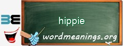 WordMeaning blackboard for hippie